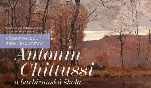 Galerie města Trutnova - Antonín Chittussi a barbizonská škola