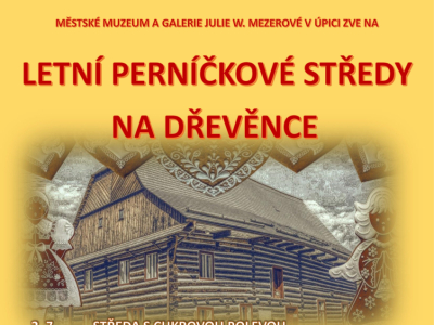 Městské muzeum a galerie Julie W. Mezerové - Letní perníčkové středy
