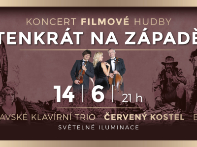 Tenkrát na Západě - koncert Moravského klavírního tria se světelnými iluminacemi