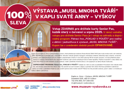 VÝSTAVA „MUSIL MNOHA TVÁŘÍ“ V KAPLI SVATÉ ANNY - VYŠKOV