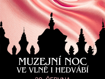 Muzejní noc ve vlně i hedvábí